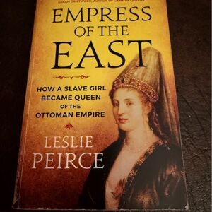 Empress of the East Book by Leslie Peirce